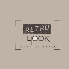 Typography slogan with phrase "Retro look. Fashion style". Vector illustration. May be used for postcard, flyer, banner, t-shirt, clothing, poster, print and other uses..