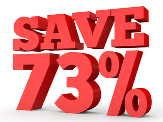 Seventy three percent off. Discount 73 %.