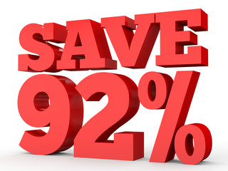 Ninety two percent off. Discount 92 %.