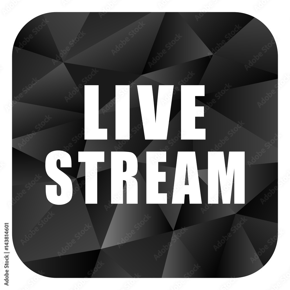 Poster live stream black color web modern brillant design square internet icon on white background.