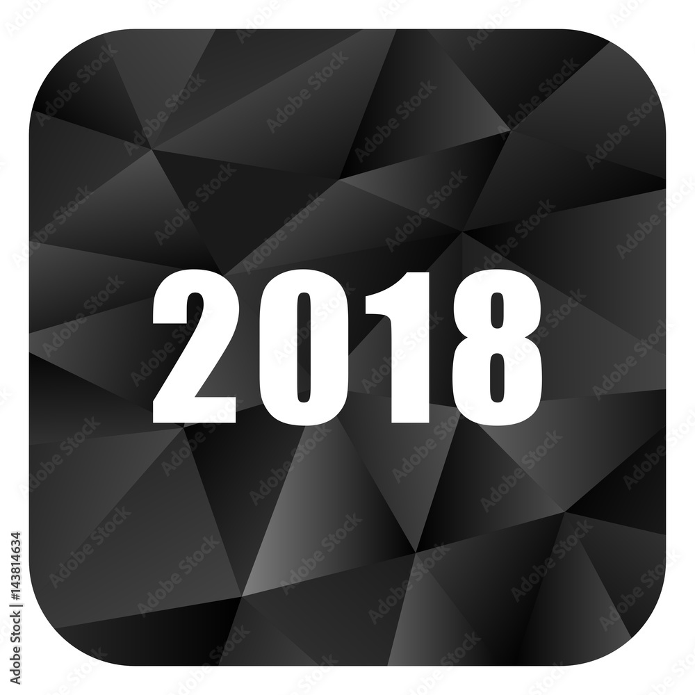 Poster new year 2018 black color web modern brillant design square internet icon on white background.