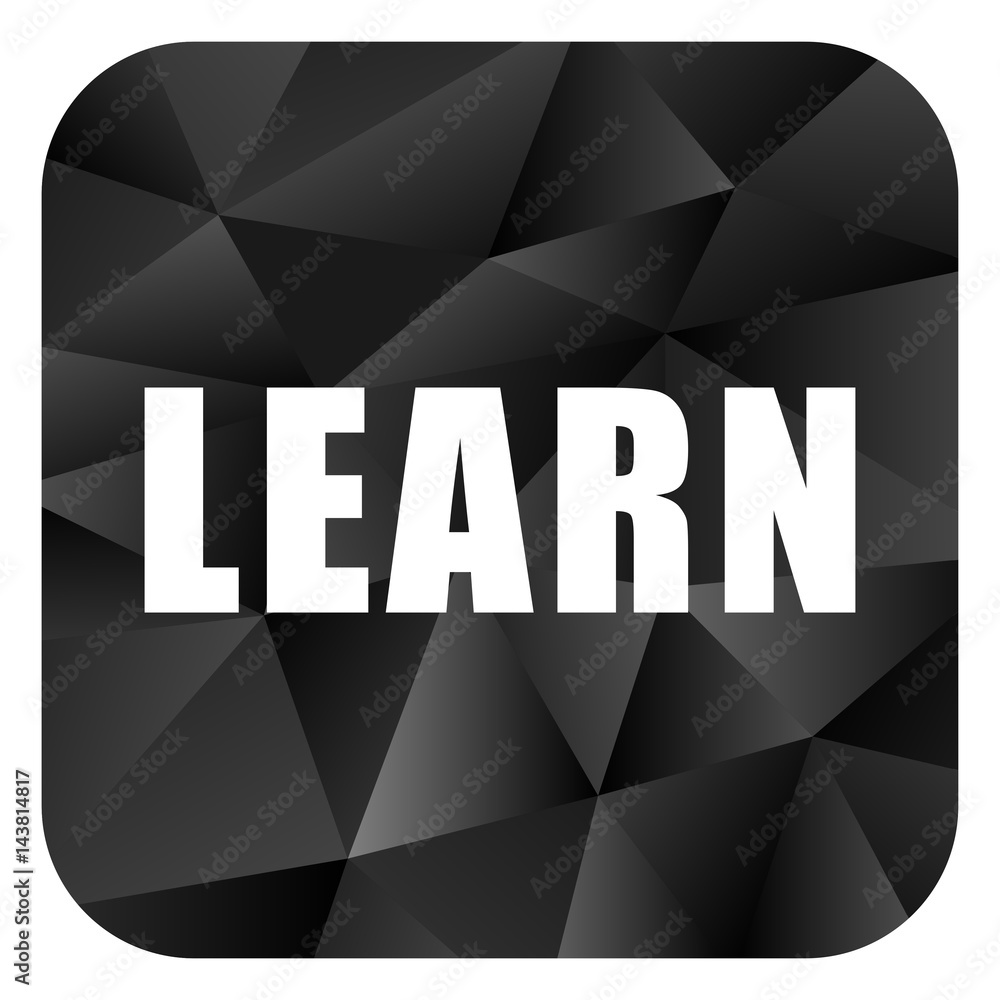 Poster Learn black color web modern brillant design square internet icon on white background.