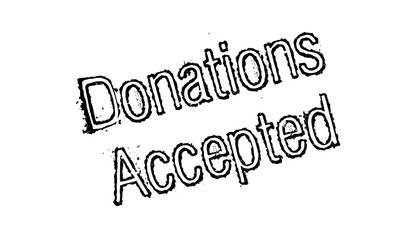 Donations Accepted rubber stamp. Grunge design with dust scratches. Effects can be easily removed for a clean, crisp look. Color is easily changed.