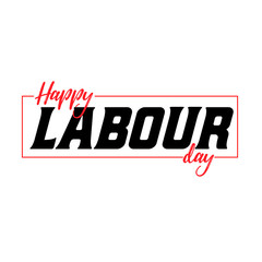 lettering and calligraphy modern - Happy Labour day. Sticker, stamp, logo - hand made