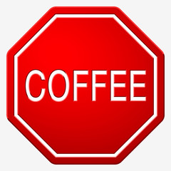 Street Sign Stop with Text Coffee