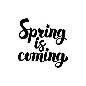 Spring is Coming Lettering