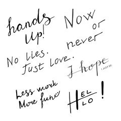 Hand drawn motivational phrases.