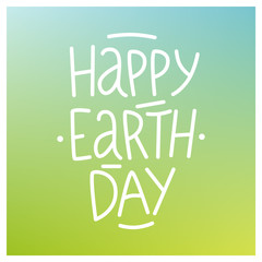 Happy Earth Day holiday card with handwritten text design on blurred background. Vector illustration.