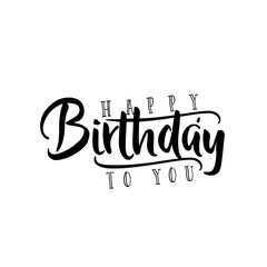 lettering and calligraphy modern - Happy Birthday to you. Sticker, stamp, logo - hand made