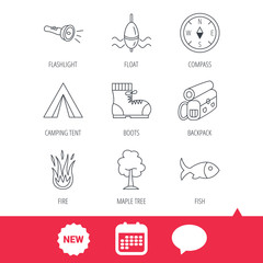 Maple tree, fishing float and hiking boots icons. Compass, flashlight and fire linear signs. Camping tent, fish and backpack icons. New tag, speech bubble and calendar web icons. Vector