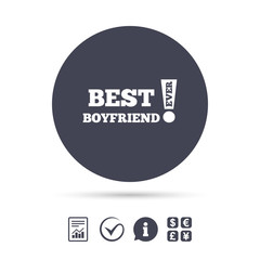 Best boyfriend ever sign icon. Award symbol.