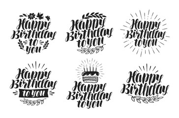 Fototapeta premium Happy birthday to you, label set. Holiday, birth day icon. Lettering, calligraphy vector illustration