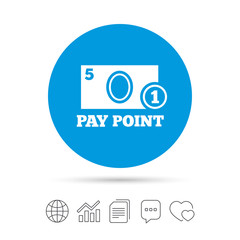 Cash and coin sign icon. Pay point symbol.