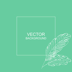 Vector green background with frame and leaves