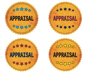 APPRAISAL text, on round wavy border vintage, stamp badge.