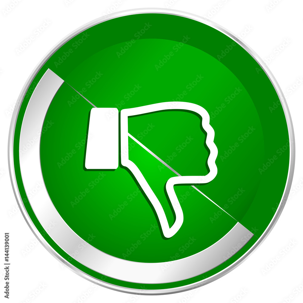 Poster dislike silver metallic border green web icon for mobile apps and internet.