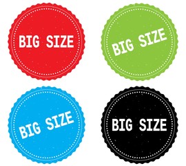 BIG SIZE text, on round wavy border stamp badge.