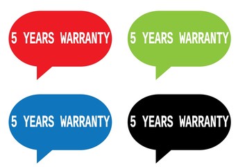 5 YEARS WARRANTY text, on rectangle speech bubble sign.