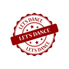 Obraz premium Let's dance red stamp illustration