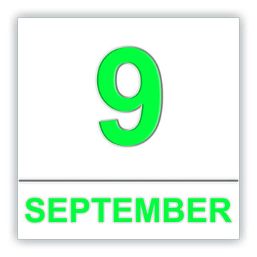 September 9. Day on the calendar.