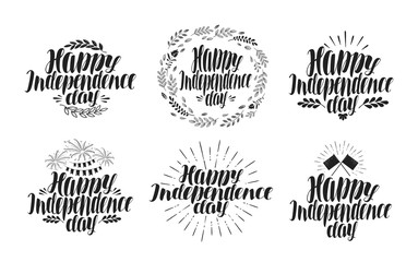 Happy Independence day, label set. Holiday symbol or logo. Beautiful handwritten lettering, vector illustration