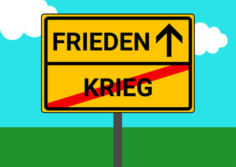 Schild Ortsausgang Krieg Frieden