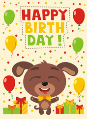 Happy birthday! Funny puppy with gifts and balloons. Card with puppy in cartoon style for child birthday.