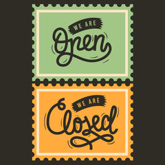 We Are Open And We Are Close Artistic Sign Script Lettering Desi