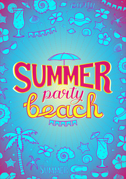 Vector summer beach party flyer design on turquoise background with floral elements, seashells, starfish,  beverage, umbrella, sunglasses, palm trees, hat. Vector illustration.