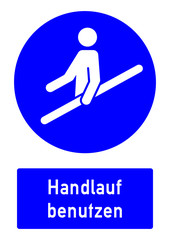 cshas525 CombiSignHealthAndSafety cshas - German / Gebotszeichen: Handlauf benutzen - english /...