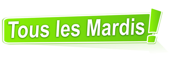 Fototapeta premium tous les mardis sur étiquette verte