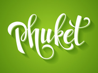 Obraz premium Phuket banner. Vector Phuket lettering on a green background. Vintage hand drawn calligraphy design. T-shirt template.