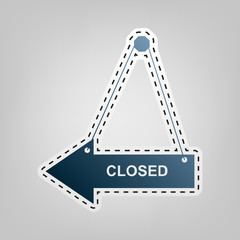 Closed sign illustration. Vector. Blue icon with outline for cutting out at gray background.