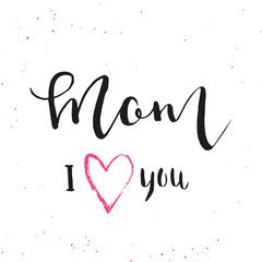 Happy Mother's Day - hand drawn calligraphy background.