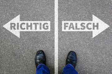 Richtig falsch Business Konzept Ziele Erfolg Lösung Entscheidung entscheiden