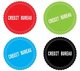 CREDIT BUREAU text, on round wavy border stamp badge.