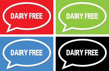 DAIRY FREE text, on ellipse speech bubble sign.