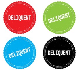 DELIQUENT text, on round wavy border stamp badge.