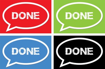 DONE text, on ellipse speech bubble sign.