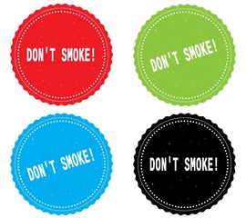 DON'T SMOKE_1 text, on round wavy border stamp badge.