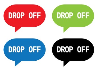 DROP OFF text, on rectangle speech bubble sign.