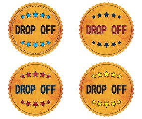 DROP OFF text, on round wavy border vintage, stamp badge.
