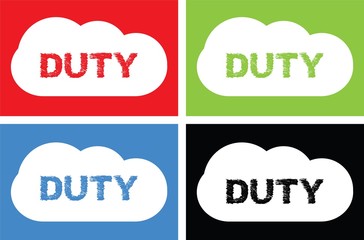 DUTY text, on cloud bubble sign.