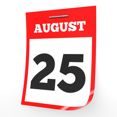 Fototapeta premium August 25. Calendar on white background.