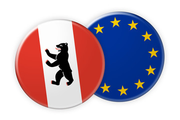 Germany News Concept: Berlin Flag Button On EU Flag Button, 3d illustration on white background