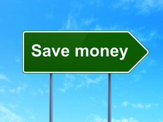 Banking concept: Save Money on road sign background