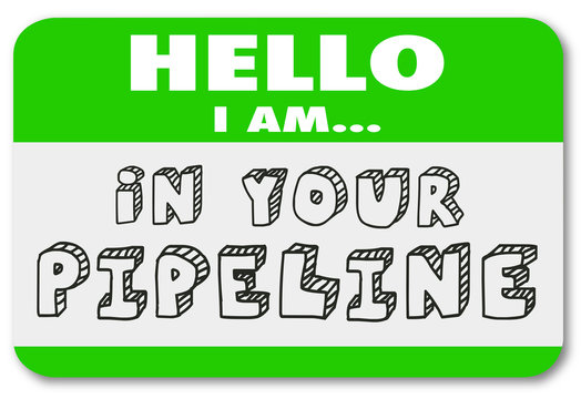 Hello I Am In Your Sales Pipeline Name Tag Sticker Illustration