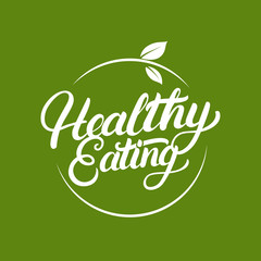 Healthy Eating hand written lettering logo, label, badge, emblem with leaves.