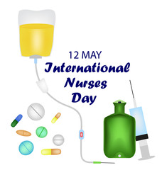 International Nurses Day. 12 May. Tablets, medications, syringe, warmer, enema. Vector illustration.