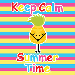 Cute pineapple keep calm on striped background vector cartoon, summer postcard, wallpaper, and greeting card, T-shirt design for kids vector illustration